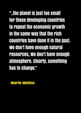 Mario Molina Sience Quotes
