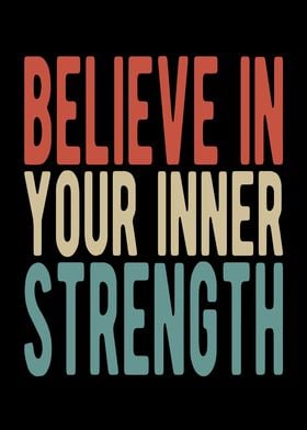 Believe in your inner