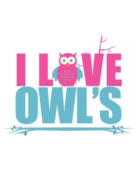 I Love Owls