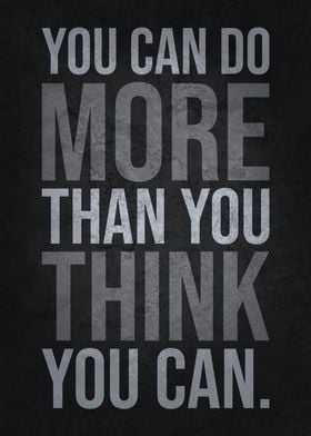 Do More Than You Think