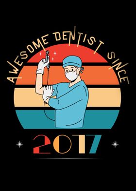 Awesome Dentist Since 2017