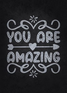 You Are Amazing