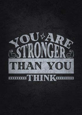 Stronger Than you Think