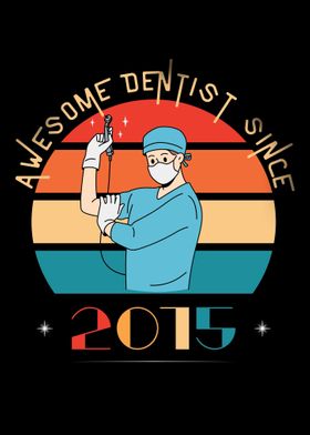 Awesome Dentist Since 2015
