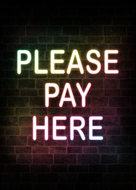 Please Pay Here Neon Sign