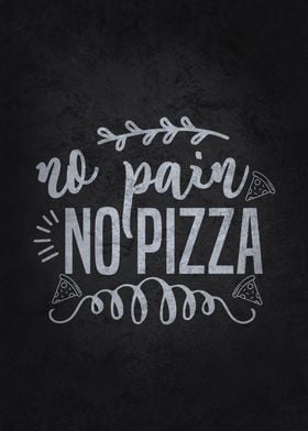 No Pain No PIzza