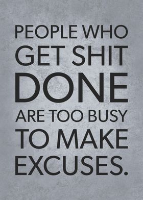 Too Busy For Excuses