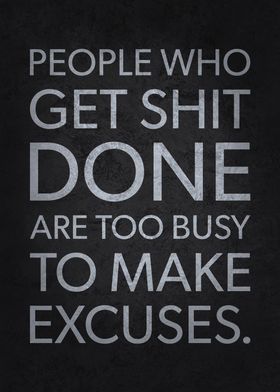 Too Busy For Excuses