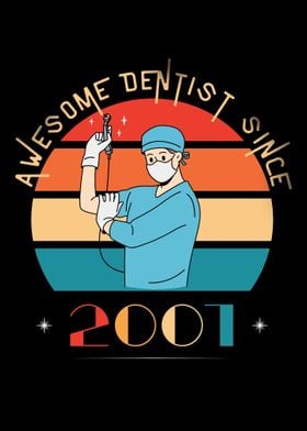 Awesome Dentist Since 2001