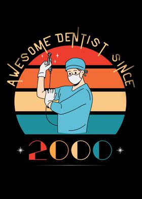 Awesome Dentist Since 2000