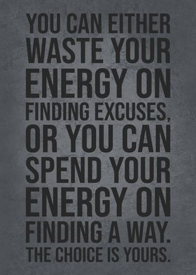 Excuses vs Find A Way