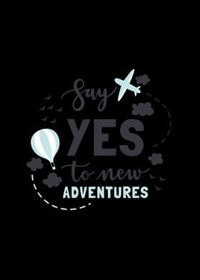SAY YES ADVENTURES