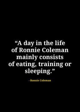 Ronnie Coleman quotes 