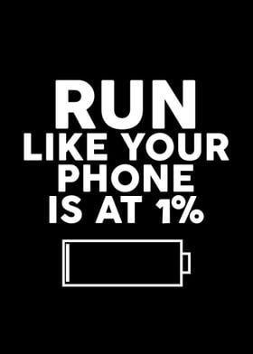 Run like your phone 