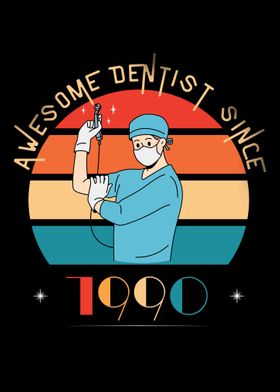 Awesome Dentist Since 1990