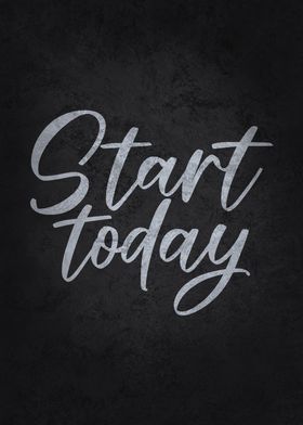 Start Today