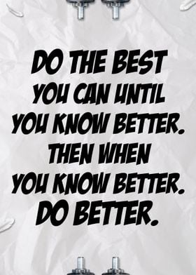 Do The Best You Can