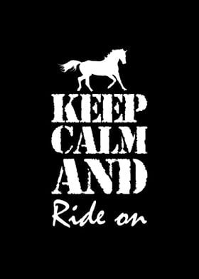 Keep calm and ride on