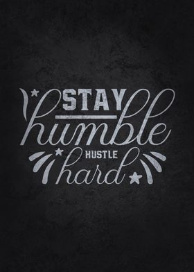 Stay Humble