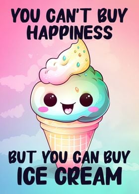 You can buy ice cream