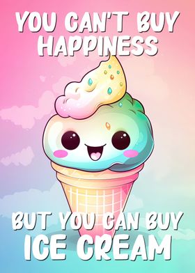 You can buy ice cream