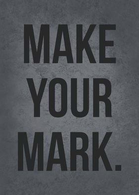 Make Your Mark