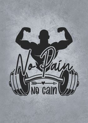 No Pain No Gain