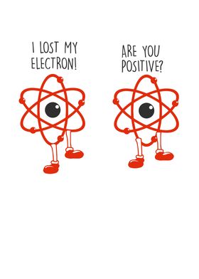I Lost An Electron Science