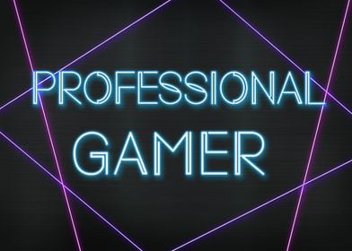 Professional Gamer