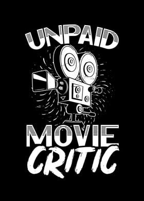 Unpaid Movie Critic