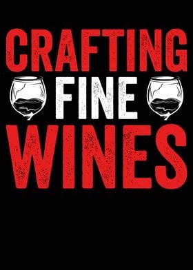 Crafting fine wines