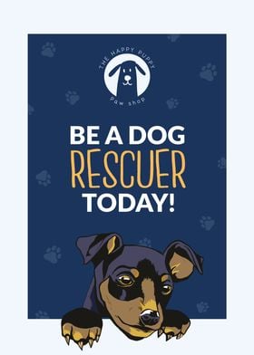 Be A Dog Rescuer Today