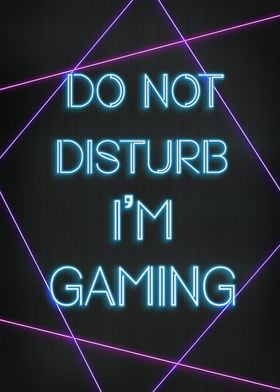 Do not disturb Gaming