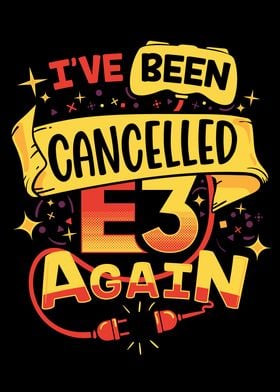 E3 Cancelled 2023