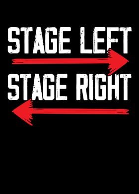 Stage Left Stage Right