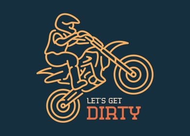 Lets Get Dirty Motocross