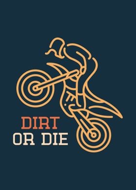 Dirt or Die Motocross