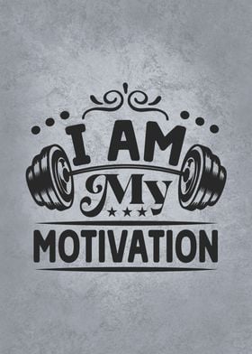 I Am My Motivation