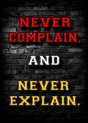 Never complain Motivation