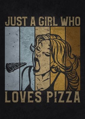 A Girl Who Loves Pizza