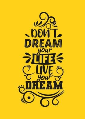 Live your dream