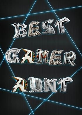 Best Gamer Aunt Robotic