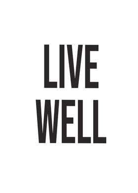 live well