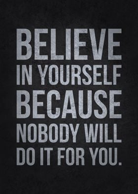 Believe In Yourself