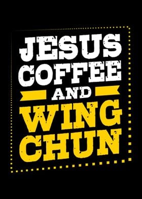 Jesus Coffee Wing Chun