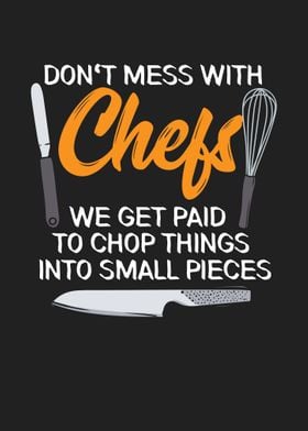 Dont Mess With Chefs