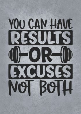 Results or Excuses vs Both