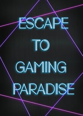 Escape to gaming paradise