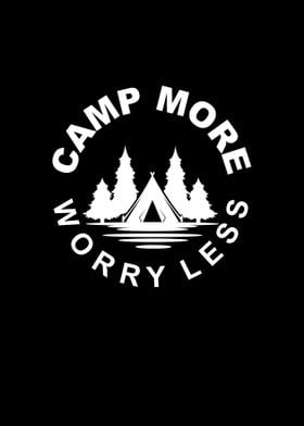 Camp more worry less