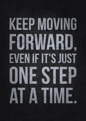 Keep Moving Forward